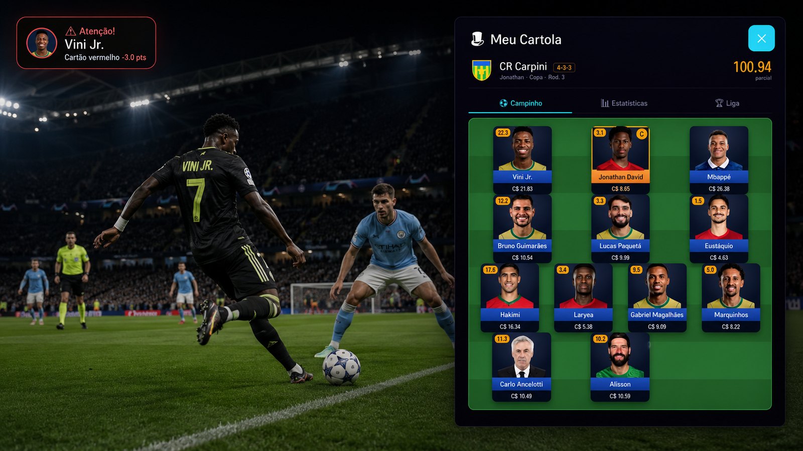 Liga do Cartola — escalação e parcial ao vivo
